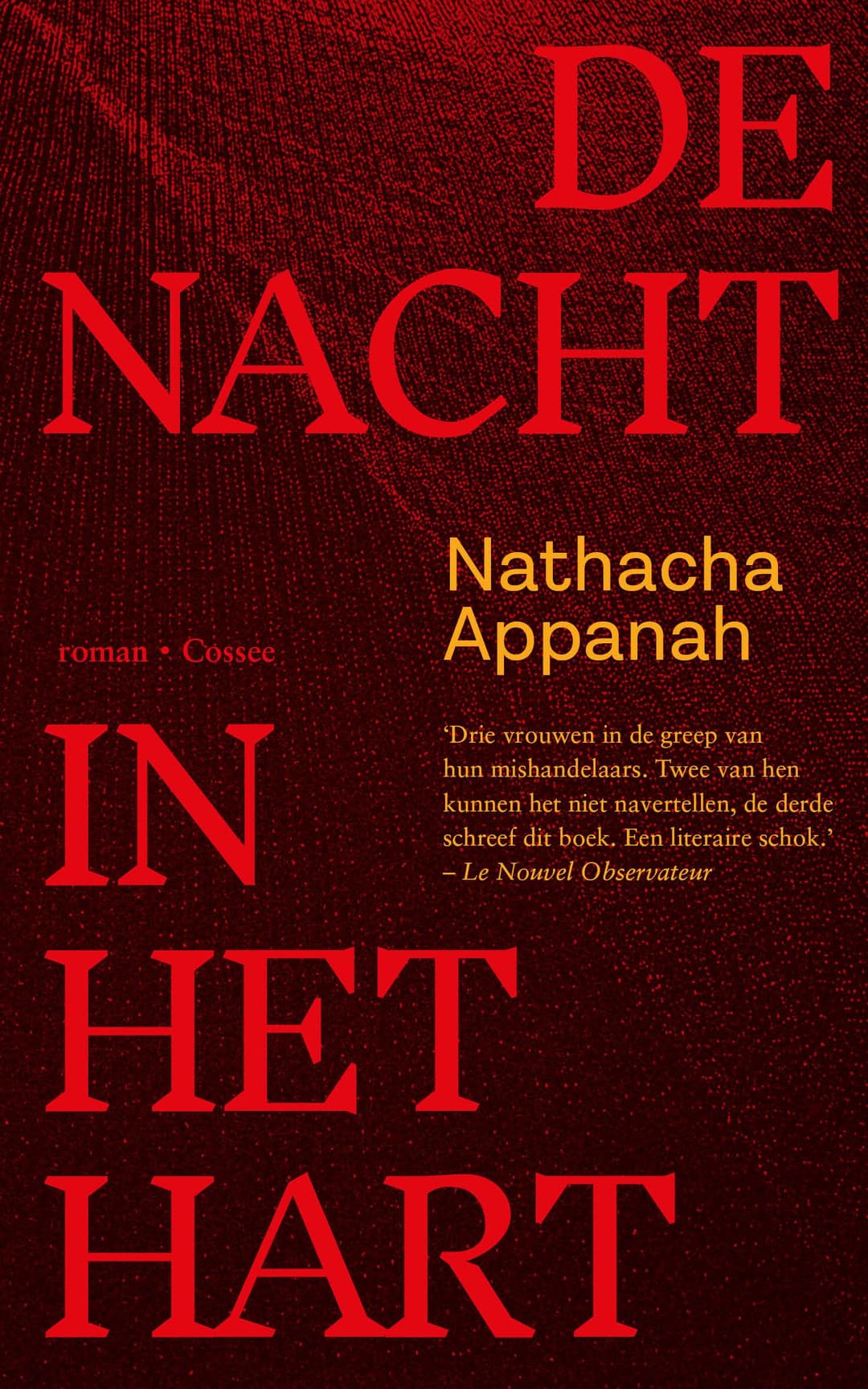 Nathacha Appanah gaat in gesprek over haar spraakmakende boek over femicide De nacht in het hart (verschijnt eind september).