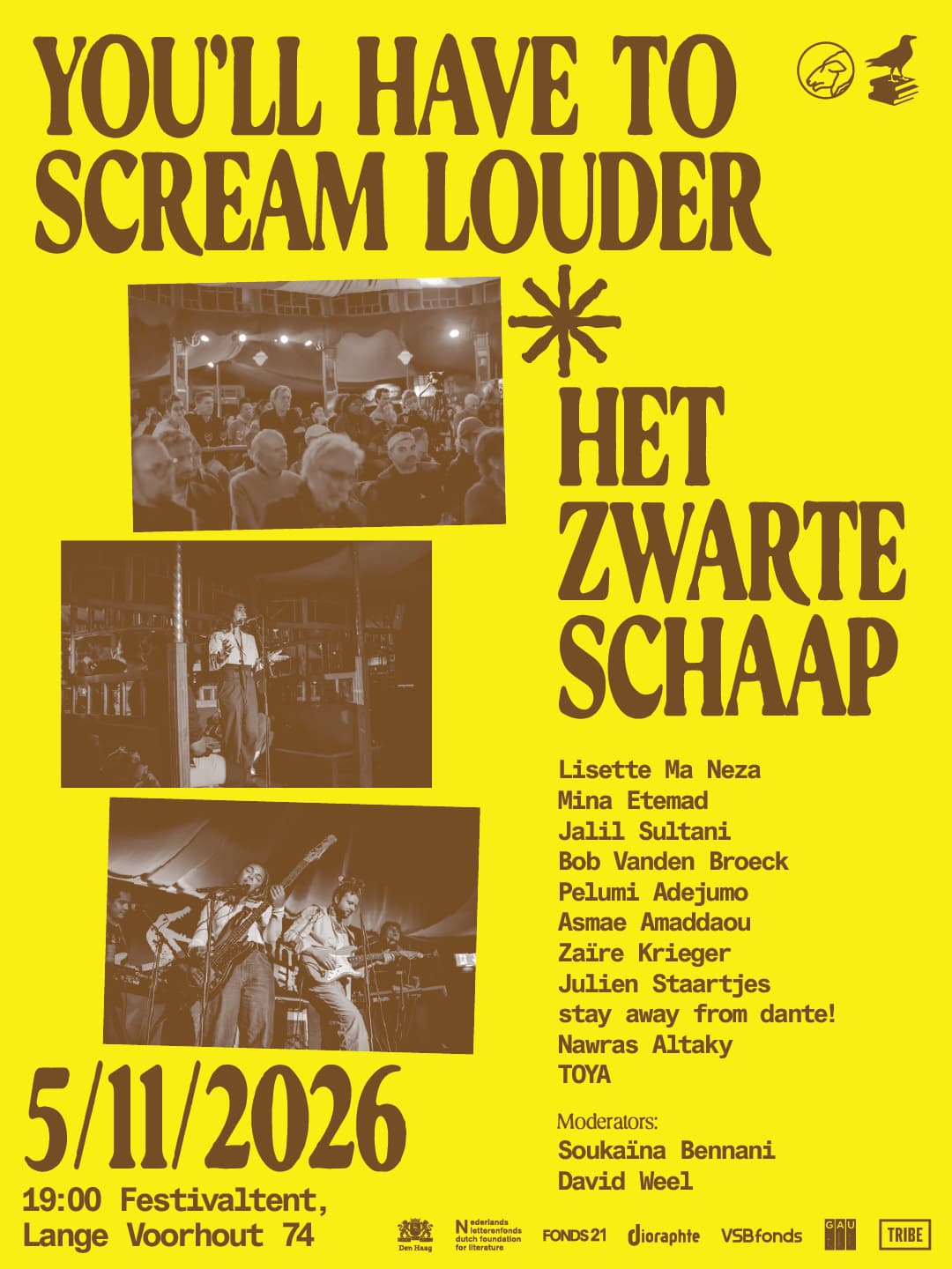 You'll have to scream LOUDER x Het Zwarte Schaap poster
